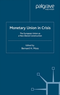Imagen de portada: Monetary Union in Crisis 9780333963173