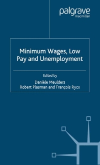 Omslagafbeelding: Minimum Wages, Low Pay and Unemployment 1st edition 9781403936424