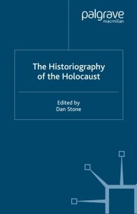 Imagen de portada: The Historiography of the Holocaust 1st edition 9780333997451