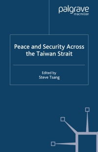 صورة الغلاف: Peace and Security Across the Taiwan Strait 1st edition 9781403935199