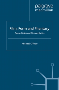 Cover image: Film, Form and Phantasy 9780333537626