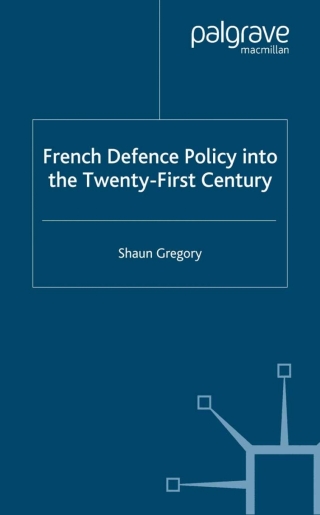 Imagen de portada: French Defence Policy into the Twenty-First Century 9780333698327