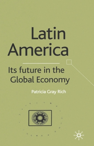 Cover image: Latin America: Its Future in the Global Economy 1st edition 9780333929018