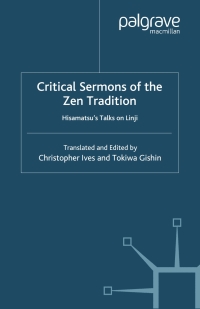 Cover image: Critical Sermons of the Zen Tradition 1st edition 9780230554627