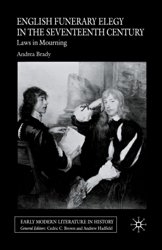 Cover image: English Funerary Elegy in the Seventeenth Century 9781403941053