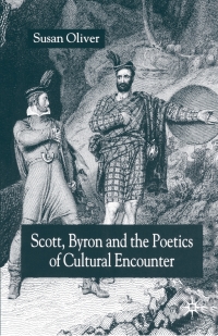 Cover image: Scott, Byron and the Poetics of Cultural Encounter 9781403994745