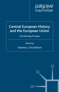 Immagine di copertina: Central European History and the European Union 9780230549371