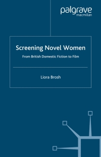Cover image: Screening Novel Women 9780230008465