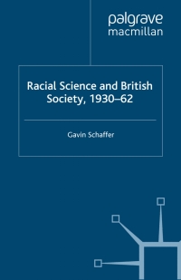 Cover image: Racial Science and British Society, 1930-62 9781349284351