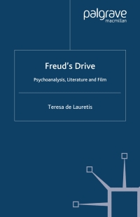 Cover image: Freud's Drive: Psychoanalysis, Literature and Film 9780230524781