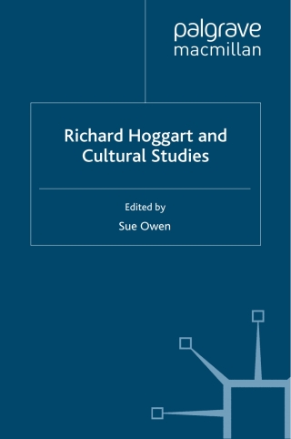Cover image: Richard Hoggart and Cultural Studies 9780230545458