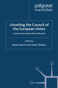 Cover image: Unveiling the Council of the European Union 9780230555044