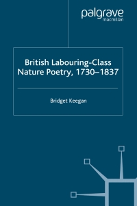 Cover image: British Labouring-Class Nature Poetry, 1730-1837 9780230536968