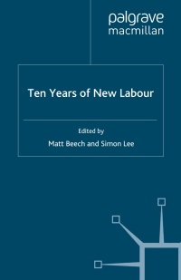 صورة الغلاف: Ten Years of New Labour 9780230574427