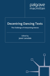 Cover image: Decentring Dancing Texts 9780230542594