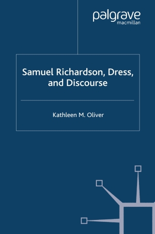 Cover image: Samuel Richardson, Dress, and Discourse 9780230574526