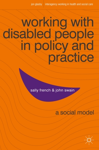 Omslagafbeelding: Working with Disabled People in Policy and Practice 1st edition 9780230580787