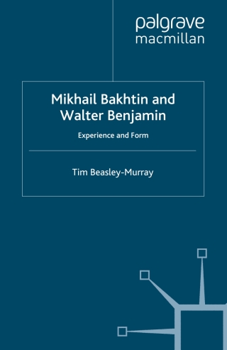 Cover image: Mikhail Bakhtin and Walter Benjamin 9781349358335