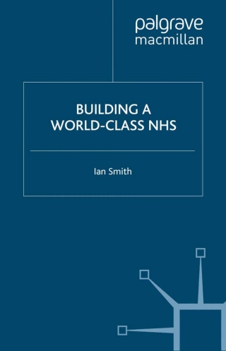 Cover image: Building a World-Class NHS 9780230553804