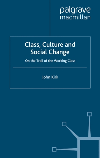 Imagen de portada: Class, Culture and Social Change 9780230549203