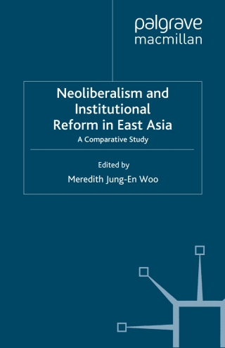Imagen de portada: Neoliberalism and Institutional Reform in East Asia 9780230527348