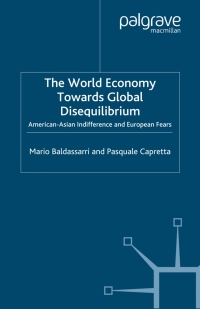 Cover image: The World Economy Towards Global Disequilibrium 9780230521490
