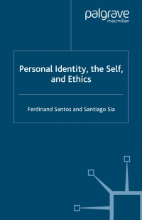 Cover image: Personal Identity, the Self, and Ethics 9780230522039