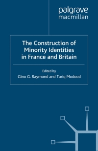 صورة الغلاف: The Construction of Minority Identities in France and Britain 9780230522183