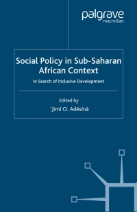 表紙画像: Social Policy in Sub-Saharan African Context 9780230520837