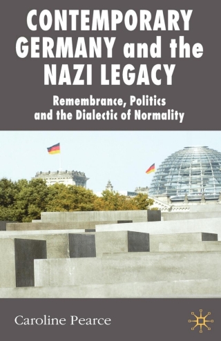 Cover image: Contemporary Germany and the Nazi Legacy 9780230518049