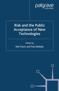 Imagen de portada: Risk and the Public Acceptance of New Technologies 9781349354863