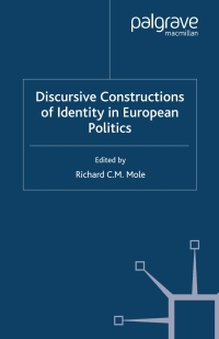 Cover image: Discursive Constructions of Identity in European Politics 9780230517066