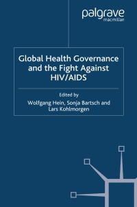 صورة الغلاف: Global Health Governance and the Fight Against HIV/AIDS 9780230517271