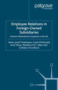 Cover image: Employee Relations in Foreign-Owned Subsidiaries 9780230006966