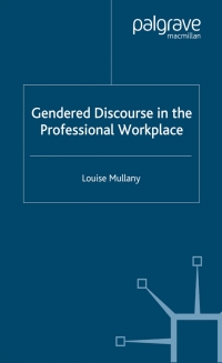 صورة الغلاف: Gendered Discourse in the Professional Workplace 9781403986207