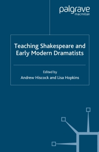 Imagen de portada: Teaching Shakespeare and Early Modern Dramatists 9781403994752