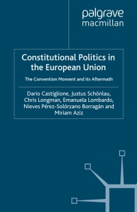 Cover image: Constitutional Politics in the European Union 9781403945235