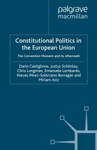 表紙画像: Constitutional Politics in the European Union 9781403945235