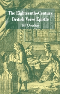 Cover image: The Eighteenth-Century British Verse Epistle 9781403941701