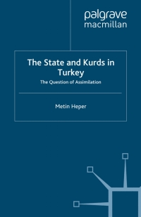 Immagine di copertina: The State and Kurds in Turkey 9780333646281