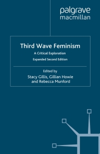 Imagen de portada: Third Wave Feminism 2nd edition 9780230521742