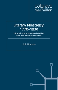 Cover image: Literary Minstrelsy, 1770-1830 9781349299232