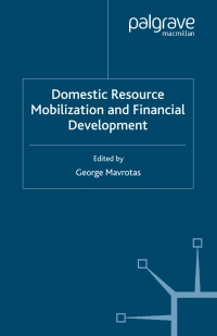 表紙画像: Domestic Resource Mobilization and Financial Development 9780230201767