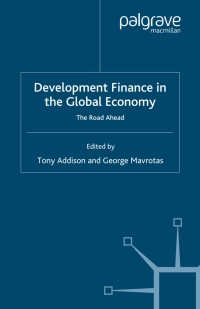 Cover image: Development Finance in the Global Economy 9780230202481