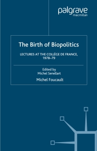 صورة الغلاف: The Birth of Biopolitics 9781403986542