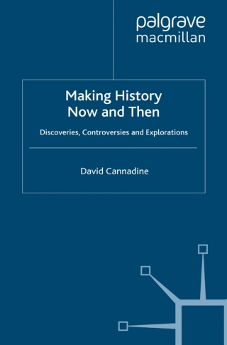 Cover image: Making History Now and Then 9780230218895