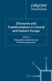 Omslagafbeelding: Discourse and Transformation in Central and Eastern Europe 9780230521025