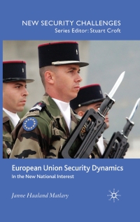 Cover image: European Union Security Dynamics 9780230521889