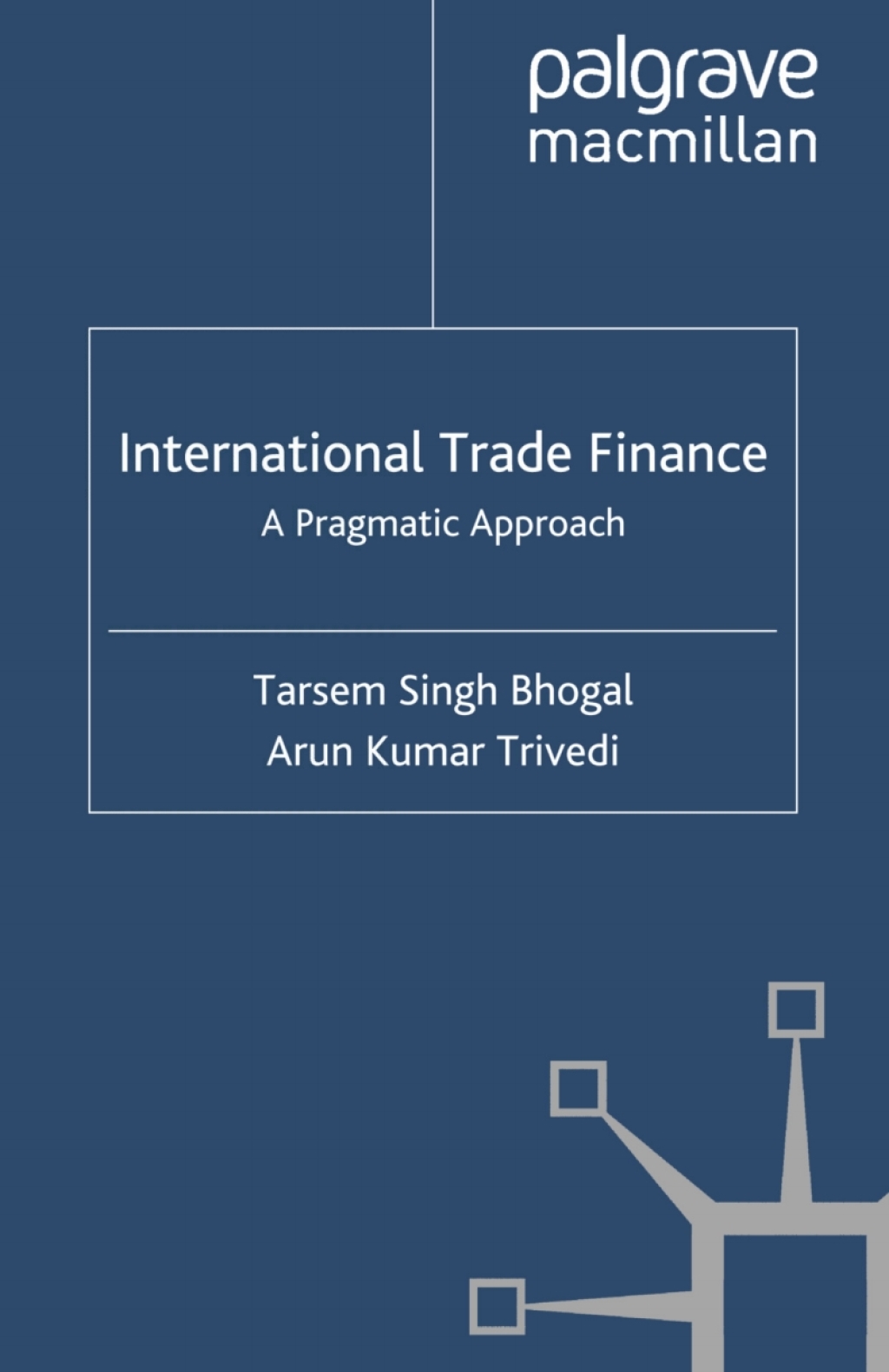 International Trade Finance A Pragmatic Approach