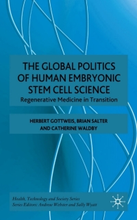 صورة الغلاف: The Global Politics of Human Embryonic Stem Cell Science 9780230002630